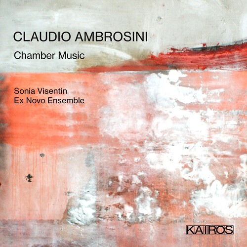 Claudio Ambrosini - Chamber Music i gruppen CD / Klassisk hos Bengans Skivbutik AB (5676267)