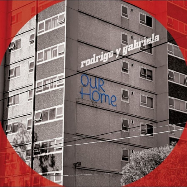 Rodrigo Y Gabriela - Ourhome i gruppen VINYL / Kommende / Pop-Rock hos Bengans Skivbutik AB (5676358)