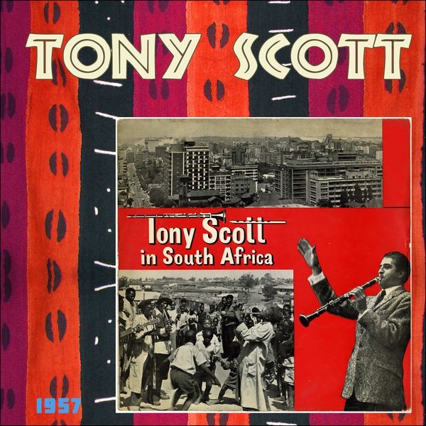 Tony Scott - Tony Scott In South Africa i gruppen VINYL / Toppselgere hos Bengans Skivbutik AB (5676420)