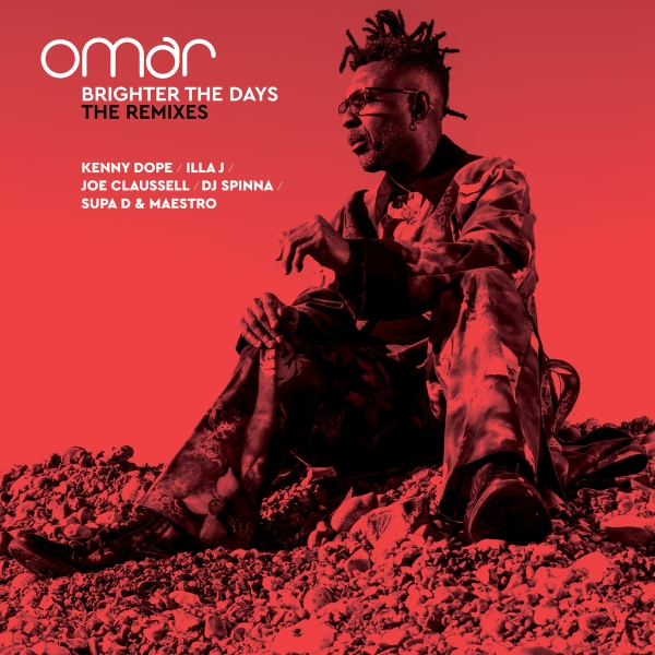Omar - Brighter The Days - The Remixes i gruppen VINYL / Kommende / hos Bengans Skivbutik AB (5676808)
