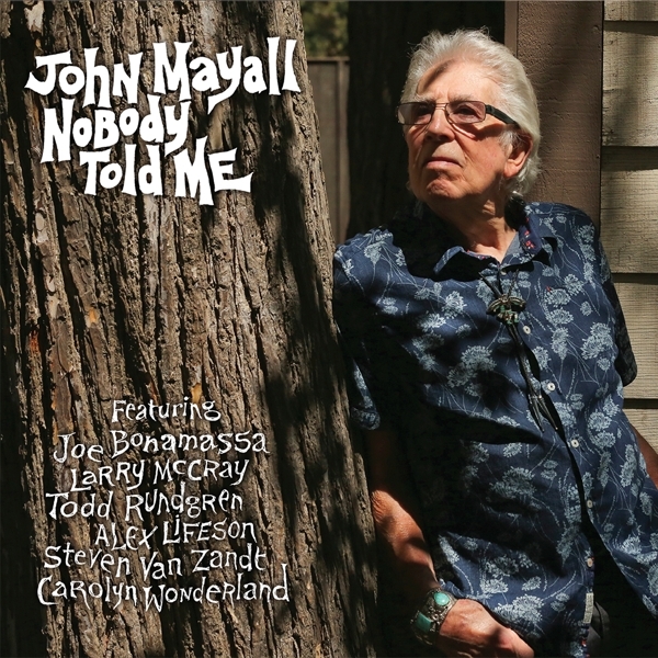 John Mayall - Nobody Told Me i gruppen VINYL / Blues hos Bengans Skivbutik AB (5676877)