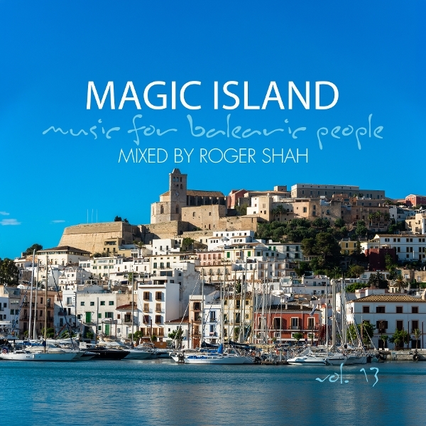Roger Shah - Magic Island Vol. 13 i gruppen CD / Kommende / Ambient hos Bengans Skivbutik AB (5676911)