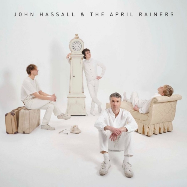 John Hassall & The April Rainers - John Hassall & The April Rainers i gruppen VINYL / Kommende / Pop-Rock hos Bengans Skivbutik AB (5677003)