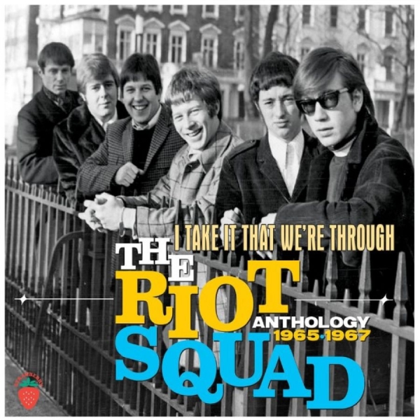 The Riot Squad - I Take It That We're Through Anthol i gruppen CD / Kommende / Pop-Rock hos Bengans Skivbutik AB (5677116)