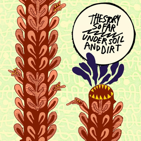 Story So Far The - Under Soil And Dirt i gruppen VINYL / Kommende / Pop-Rock hos Bengans Skivbutik AB (5677140)