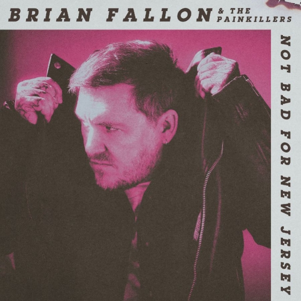 Fallon Brian - Not Bad For New Jersey i gruppen CD / Kommende / Pop-Rock hos Bengans Skivbutik AB (5677168)