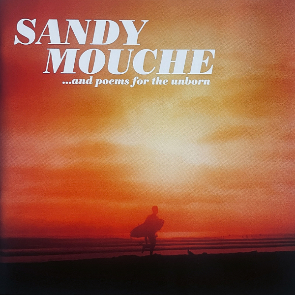 Sandy Mouche - …And Poems For The Unborn (CD - Signed!) i gruppen CD / Pop-Rock hos Bengans Skivbutik AB (5677294)