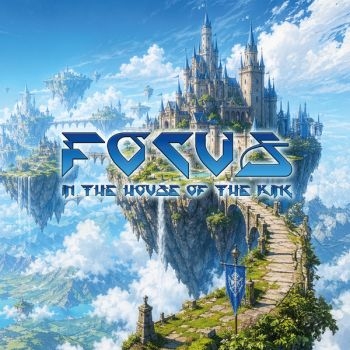 Focus - In The House Of The King i gruppen CD / Kommende / Pop-Rock hos Bengans Skivbutik AB (5677359)