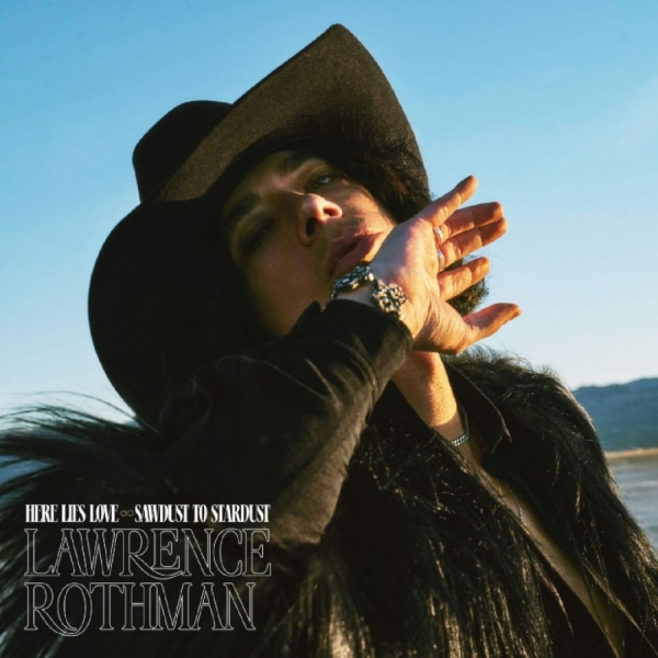 Lawrence Rothman - Here Lies Love/Sawdust Into Stardus i gruppen VINYL / Kommende / World Music hos Bengans Skivbutik AB (5677419)