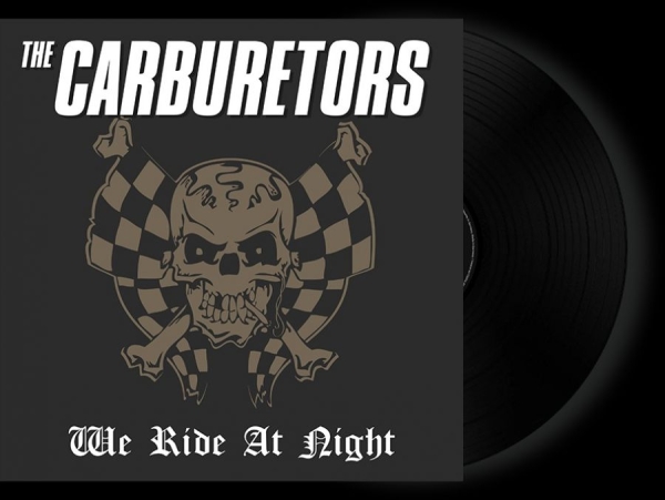 Carburetors The - We Ride At Night (Black Vinyl Lp) i gruppen VINYL / Kommende / Metal hos Bengans Skivbutik AB (5677433)
