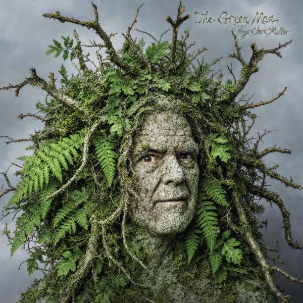 Miller Roger Clark - The Green Man i gruppen VINYL / Kommende / Pop-Rock hos Bengans Skivbutik AB (5677500)