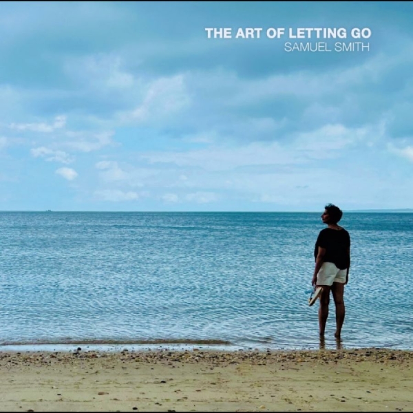 Samuel Smith - The Art Of Letting Go i gruppen CD / Kommende / World Music hos Bengans Skivbutik AB (5677522)