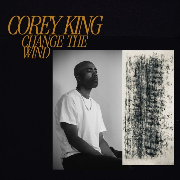 Corey King - Change The Wind i gruppen VINYL / Kommende / Pop-Rock hos Bengans Skivbutik AB (5677554)