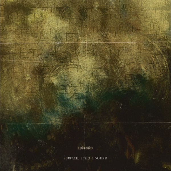 Editors - Surface, Echo & Sound i gruppen VINYL / Kommende / Pop-Rock hos Bengans Skivbutik AB (5677587)