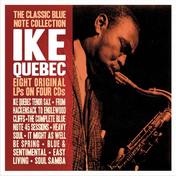 Quebec Ike - Classic Blue Note Collection The (4 i gruppen Kommande - alla format hos Bengans Skivbutik AB (5677772)