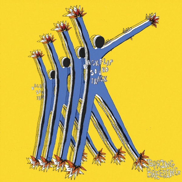 Spring Breeding - Backflip Soundtrack i gruppen VINYL / Kommende / Pop-Rock hos Bengans Skivbutik AB (5677779)