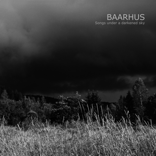 Baarhus - Songs Under A Darkened Sky (Ltd Gatefold Black Vinyl LP) i gruppen VI TIPSER / Hjem - Vinyl Nyheter & Kommende hos Bengans Skivbutik AB (5677807)