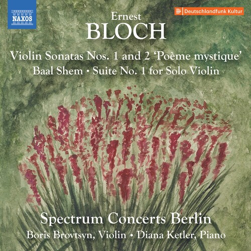 Ernest Bloch - Violin Sonatas Nos. 1-2 Baal Shem i gruppen CD / Toppselgere hos Bengans Skivbutik AB (5677933)