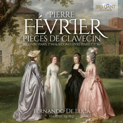 Pierre Fevrier - Pieces De Clavecin, 1Re Livre (Pari i gruppen VI TIPSER / Fredagsutgivelser / 2026-09-04 hos Bengans Skivbutik AB (5677935)