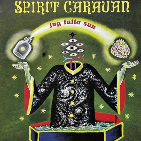 Spirit Caravan - Jug Fulla Sun i gruppen VI TIPSER / Fredagsutgivelser / 2026-07-03 hos Bengans Skivbutik AB (5677963)