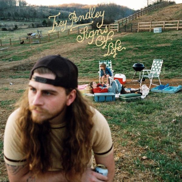 Trey Pendley - Signs Of Life i gruppen CD / Kommende / Country hos Bengans Skivbutik AB (5677969)
