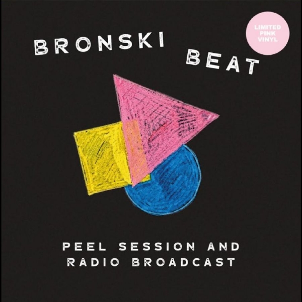 Bronski Beat - Peel Session And Radio Broadcast 84 i gruppen VINYL / Nyheter / Pop-Rock hos Bengans Skivbutik AB (5678021)