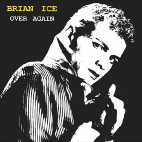 Ice Brian - Over Again + Walking Away i gruppen VINYL / Nyheter / Pop-Rock hos Bengans Skivbutik AB (5678031)