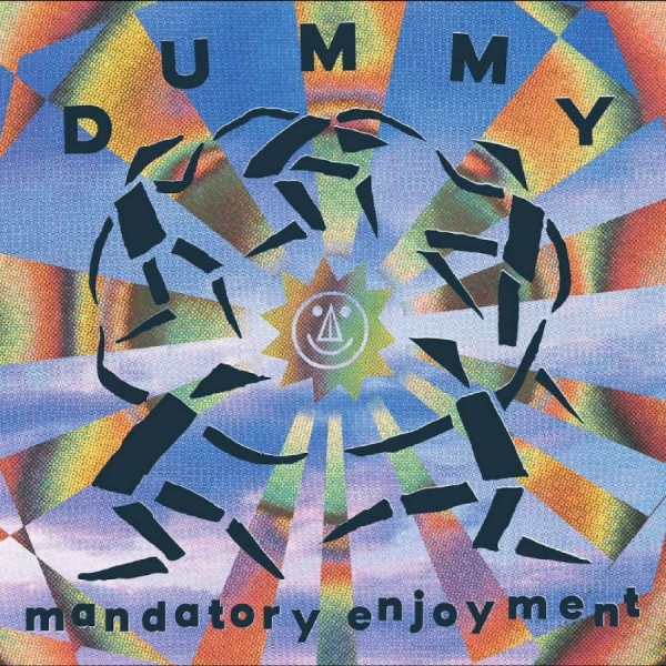 Dummy - Mandatory Enjoyment i gruppen Kommende / Pop-Rock hos Bengans Skivbutik AB (5678075)