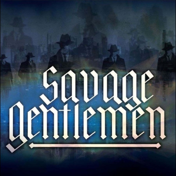 Savage Gentlemen - Savage Gentlemen i gruppen CD / Kommende / Pop-Rock hos Bengans Skivbutik AB (5678093)