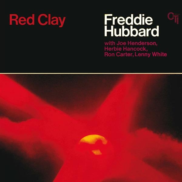 Freddie Hubbard - Red Clay i gruppen VI TIPSER / Fredagsutgivelser / 2026-08-21 hos Bengans Skivbutik AB (5678155)