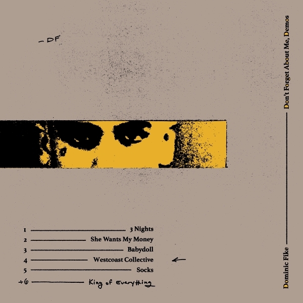 Dominic Fike - Don't Forget About Me, Demos i gruppen VINYL / Toppselgere hos Bengans Skivbutik AB (5678171)