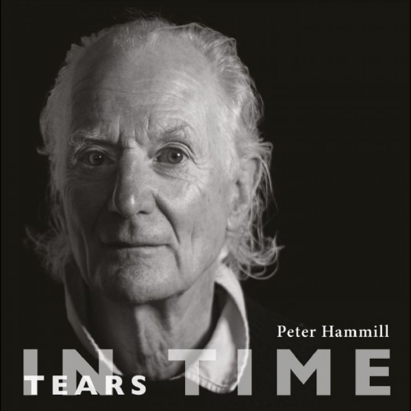 Peter Hammill - Tears In Time i gruppen CD / Kommende / Pop-Rock hos Bengans Skivbutik AB (5678265)