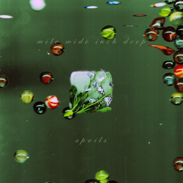 Spoils - Mile Wide Inch Deep i gruppen CD / Kommende / Pop-Rock hos Bengans Skivbutik AB (5678366)