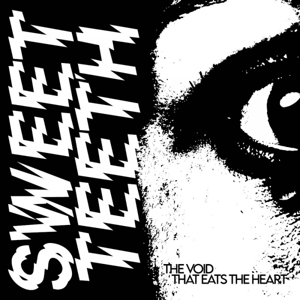 Sweet Teeth - The Void That Eats The Heart (Black Vinyl LP) i gruppen VINYL / Kommende / Pop-Rock hos Bengans Skivbutik AB (5678461)