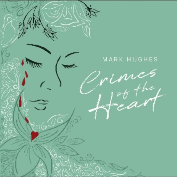 Mark Hughes - Crimes Of The Heart i gruppen VINYL / Kommende / Pop-Rock hos Bengans Skivbutik AB (5678679)