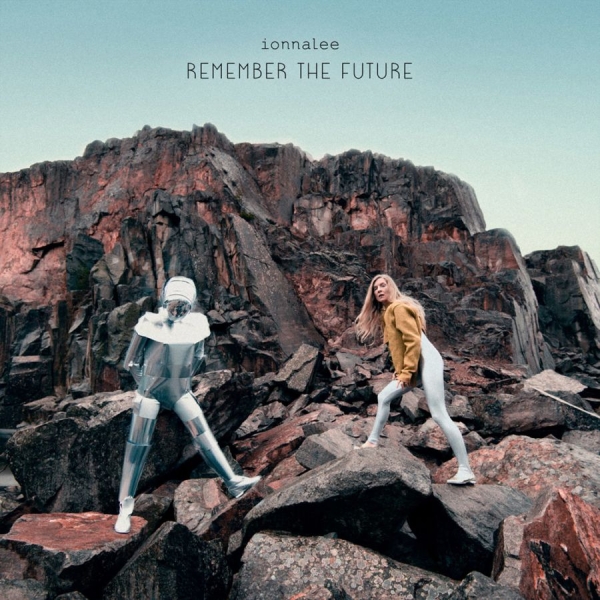 Ionnalee - Remember The Future i gruppen CD / Kommende / Pop-Rock hos Bengans Skivbutik AB (5678787)