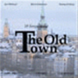 Carl Anton / Körberg / Malmsjö / Vr - 19 Songs About The Old Town i gruppen CD hos Bengans Skivbutik AB (567888)