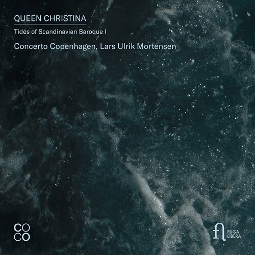 Concerto Copenhagen Lars Ulrik Mor - Queen Christina - Tides Of Scandina i gruppen CD / Klassisk hos Bengans Skivbutik AB (5679059)