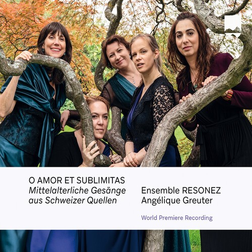 Ensemble Resonez Angelique Greuter - O Amor Et Sublimitas - Mittelalterl i gruppen CD / Klassisk hos Bengans Skivbutik AB (5679087)