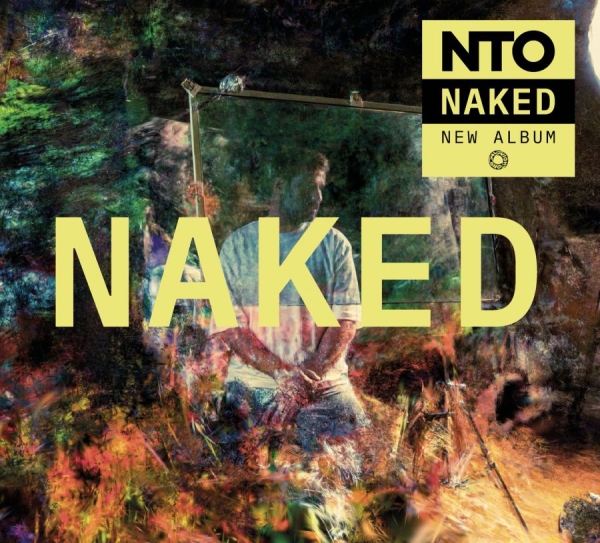 Nto - Naked i gruppen CD / Kommende / Dance-Techno hos Bengans Skivbutik AB (5679208)