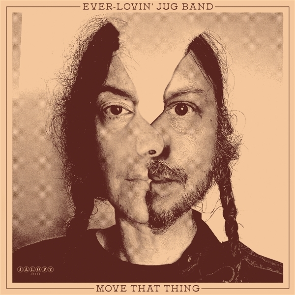 Ever-Lovin' Jug Band - Move That Thing i gruppen VINYL / World Music hos Bengans Skivbutik AB (5679406)