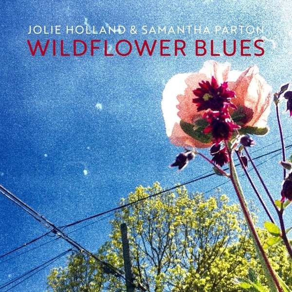 Jolie -& Samantha Parton- Holland - Wildflower Blues i gruppen CD / Country hos Bengans Skivbutik AB (5679413)
