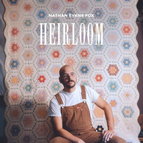 Nathan Evans Fox - Heirloom i gruppen CD / Country hos Bengans Skivbutik AB (5679502)