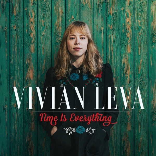 Vivian Leva - Time Is Everything i gruppen CD / Pop-Rock hos Bengans Skivbutik AB (5679543)