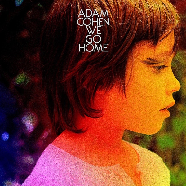 Cohen Adam - We Go Home i gruppen VINYL / Toppselgere hos Bengans Skivbutik AB (5679667)