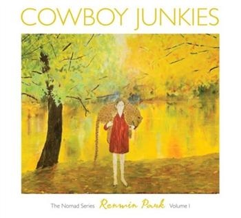Cowboy Junkies - Renmin Park: The Nomad Series, Vol. i gruppen CD / Country hos Bengans Skivbutik AB (5679750)