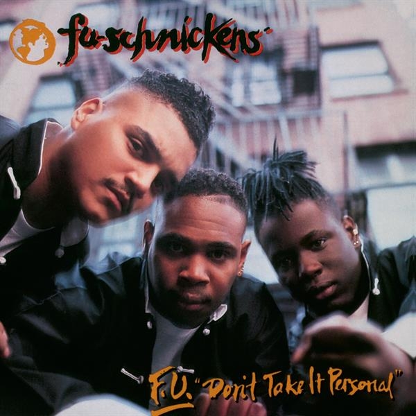 Fu-Schnickens - F.U. Don't Take It Personal i gruppen VI TIPSER / Fredagsutgivelser / 2026-09-04 hos Bengans Skivbutik AB (5679799)