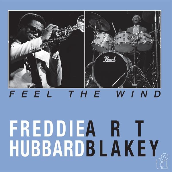 Freddie Hubbard - Feel The Wind i gruppen VI TIPSER / Fredagsutgivelser / 2026-09-04 hos Bengans Skivbutik AB (5679802)