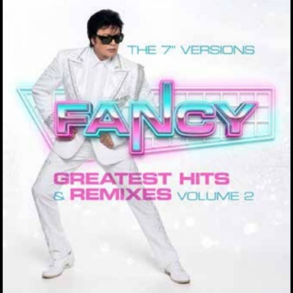 Fancy - Greatest Hits & Remixes Vol. 2 - Ra i gruppen VINYL / Kommende / Pop-Rock hos Bengans Skivbutik AB (5679840)