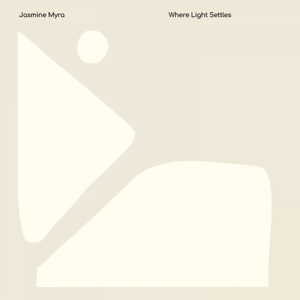 Jasmine Myra - Where Light Settles i gruppen VI TIPSER / Hjem - CD Nyheter & Kommende hos Bengans Skivbutik AB (5679858)
